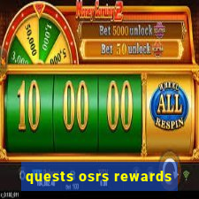 quests osrs rewards